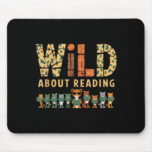 Wild about reading books reader lover librarian zo mouse pad (Front)