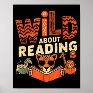 Wild about reading books reader lover librarian zo poster