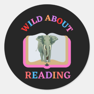 WILD ABOUT READING CLASSIC ROUND STICKER