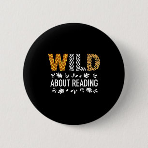 Wild about reading funny animal print teacher 6 cm round badge