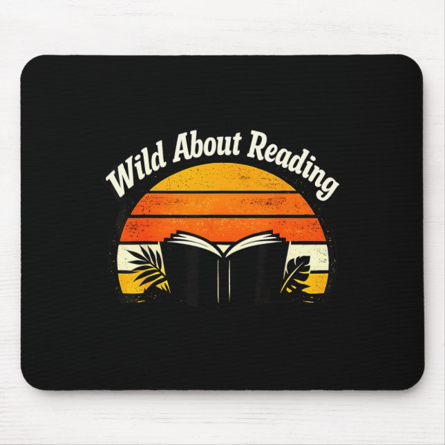 Wild about reading funny bibliophile bookworm mouse pad (Front)