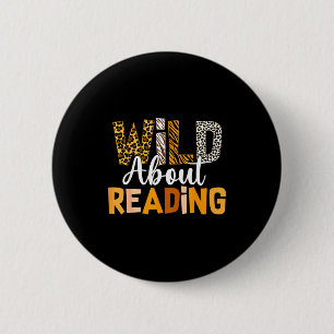 Wild about reading funny book lover bookworm 6 cm round badge