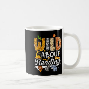 Wild about reading funny book lover bookworm coffee mug