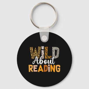 Wild About Reading Funny Book Lover Bookworm Key Ring