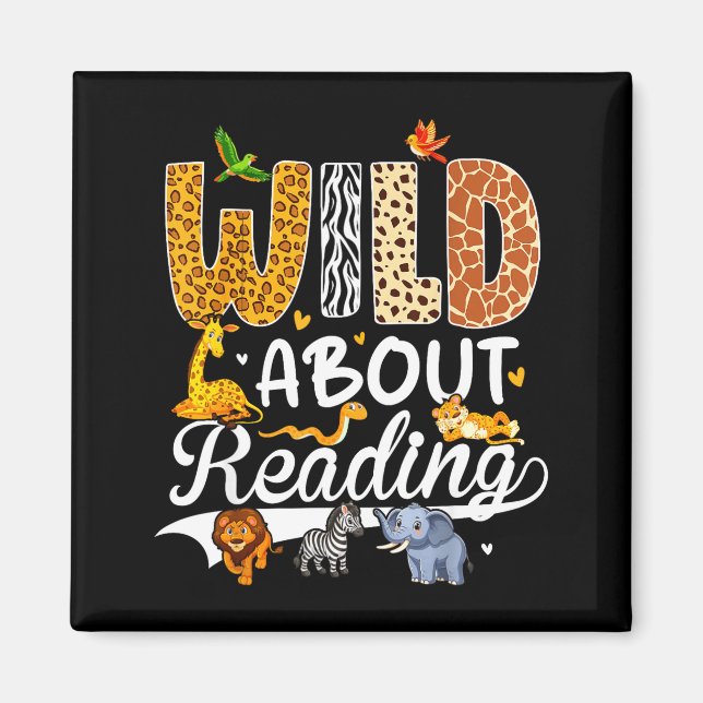 Wild about reading funny book lover bookworm magnet (Front)