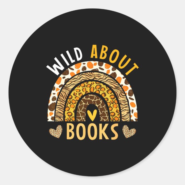 Wild about reading leopard rainbow book lover  classic round sticker (Front)
