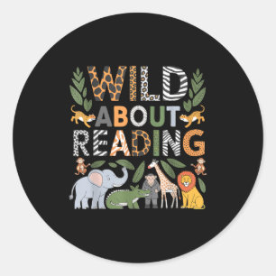 Wild about reading reading books and bookworm classic round sticker
