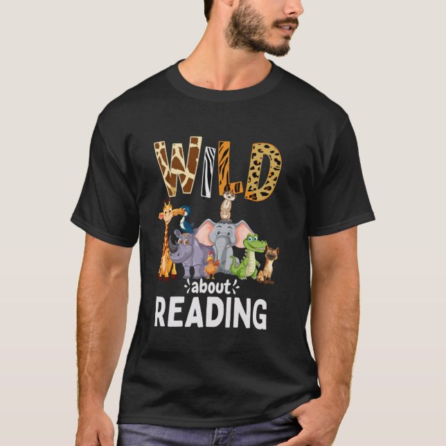Wild About Reading, Reading Books And Bookworm Lib T-Shirt (Front)