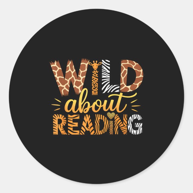 Wild About Reading Safari Animal Print Graphic  Classic Round Sticker (Front)