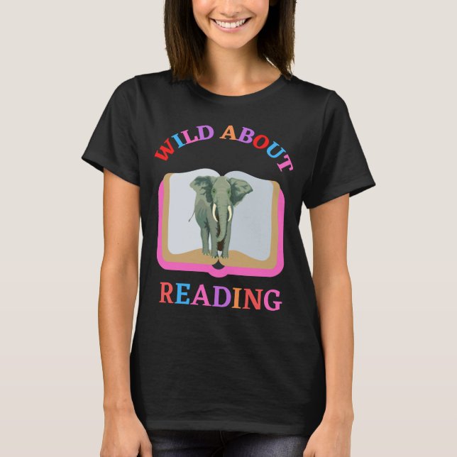 WILD ABOUT READING T-Shirt (Front)