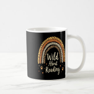 Wild About Reading - Teacher Back To School Rainbo Coffee Mug