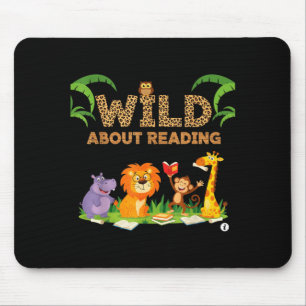 Wild About Reading Teachers Reading Day for Kids Mouse Pad