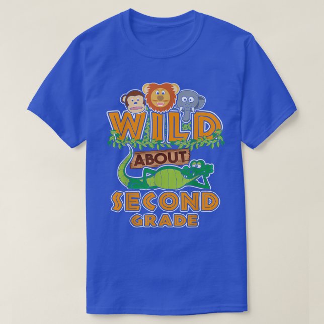 Wild About Second Grade Back to School Classroom T T-Shirt (Design Front)
