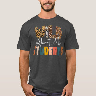 Wild About Students Teacher Back To School Teachin T-Shirt