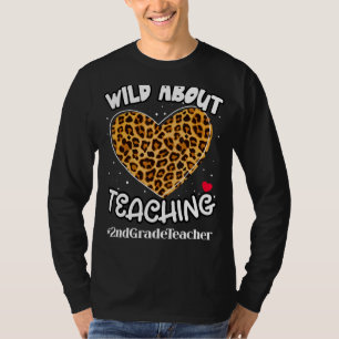 Wild About Teaching 2nd Grade Teacher Squad Leopar T-Shirt