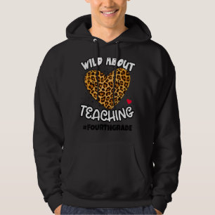Wild About Teaching 4th Grade Teacher Squad Leopar Hoodie
