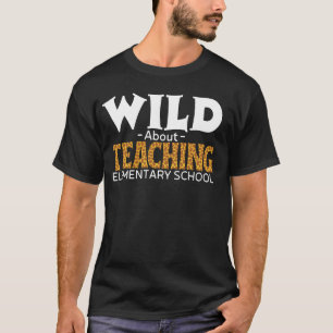 Wild About Teaching Elementary School Teacher Squa T-Shirt