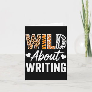 Wild About Writing For Creative Writers Fun Insrat Card
