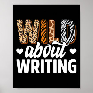 Wild About Writing Teacher Writing Back To School Poster