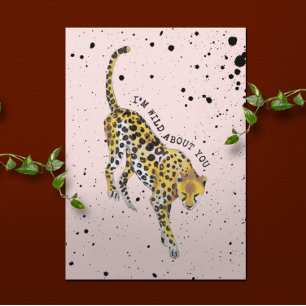 Wild About You Cheetah Paint Splatter Card