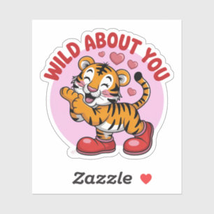 Wild About You Tiger Love Funny Pun