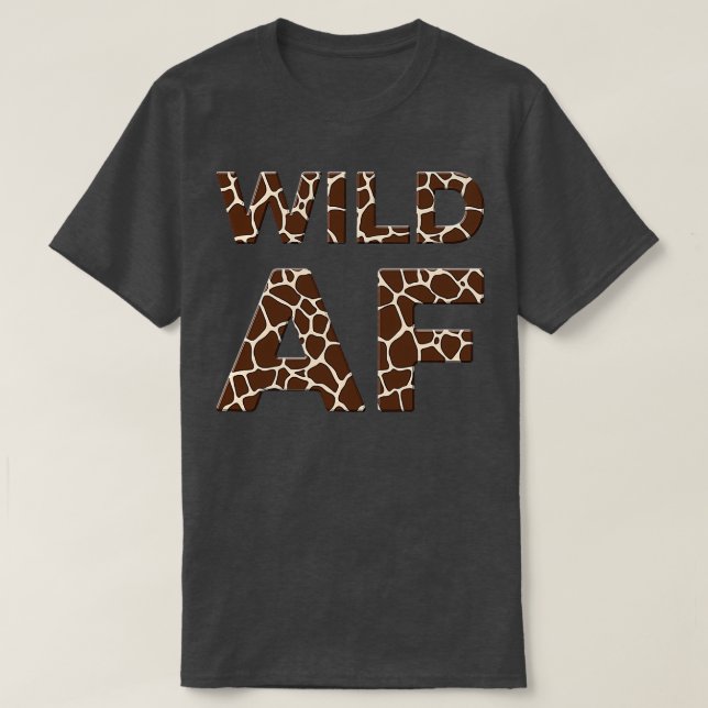 Wild Af Giraffe Print Party Animal 2 T-Shirt (Design Front)