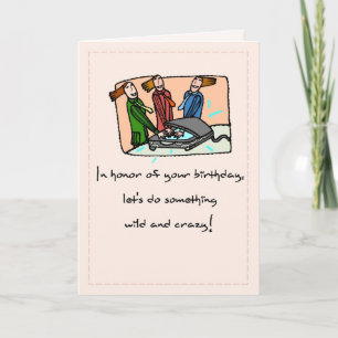 Wild and Crazy Birthday to Woman Card