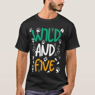 Wild and Five Funny 5th Birthday Zoo Safari Animal T-Shirt