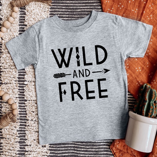 Wild and Free Baby T-Shirt (Creator Uploaded)
