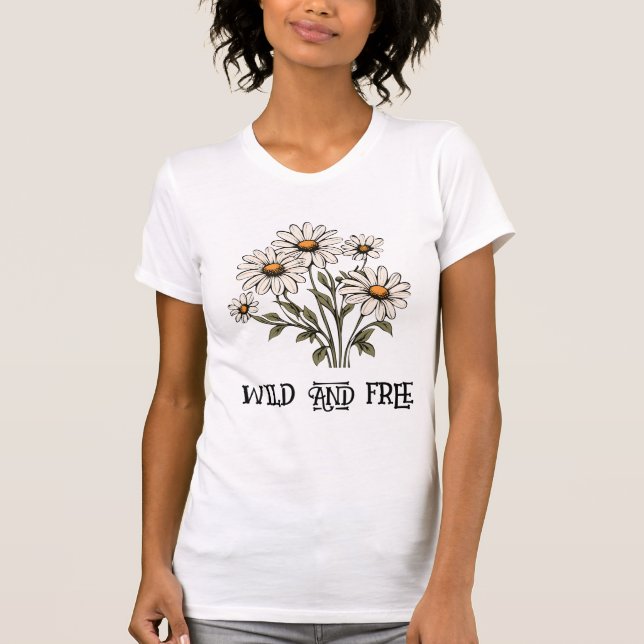 Wild and Free Daisy T-Shirt (Front)