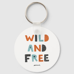 Wild and Free   Doodle Letters Key Ring