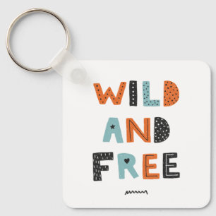 Wild and Free   Doodle Letters Key Ring