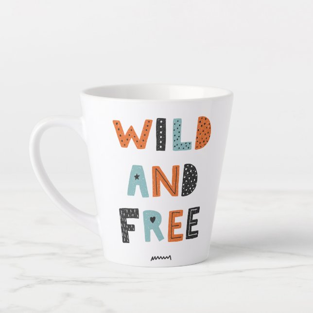 Wild and Free | Doodle Letters Latte Mug (Left)