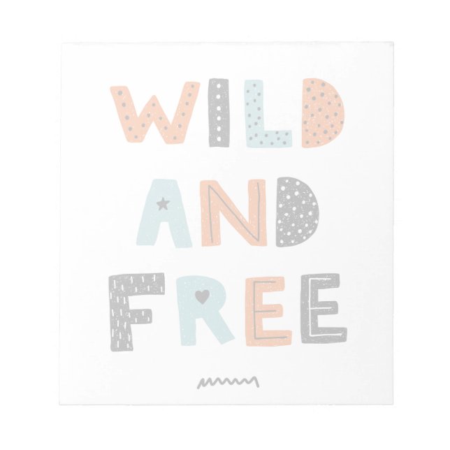 Wild and Free | Doodle Letters Notepad (Front)