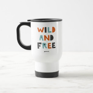 Wild and Free   Doodle Letters Travel Mug