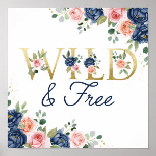 Wild and Free Flowers Poster