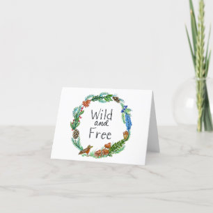 Wild and Free Greeting Card