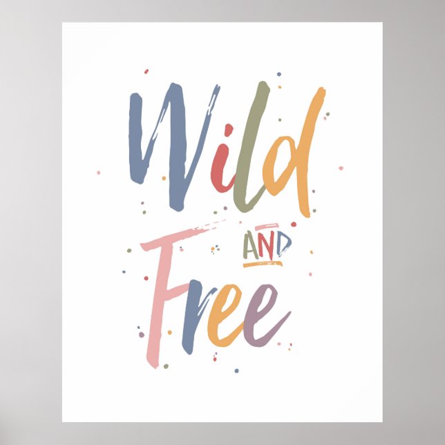 Wild And Free Poster (Front)