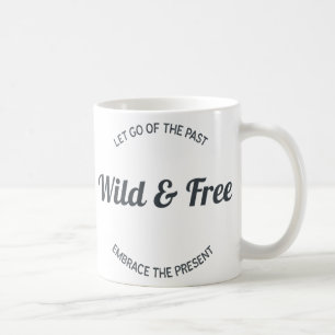 Wild And Free Sticker  Coffee Mug