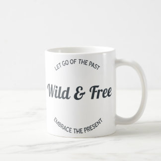 Wild And Free Sticker Coffee Mug