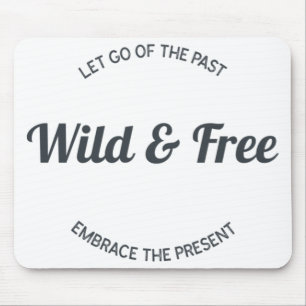 Wild And Free Sticker Mouse Pad