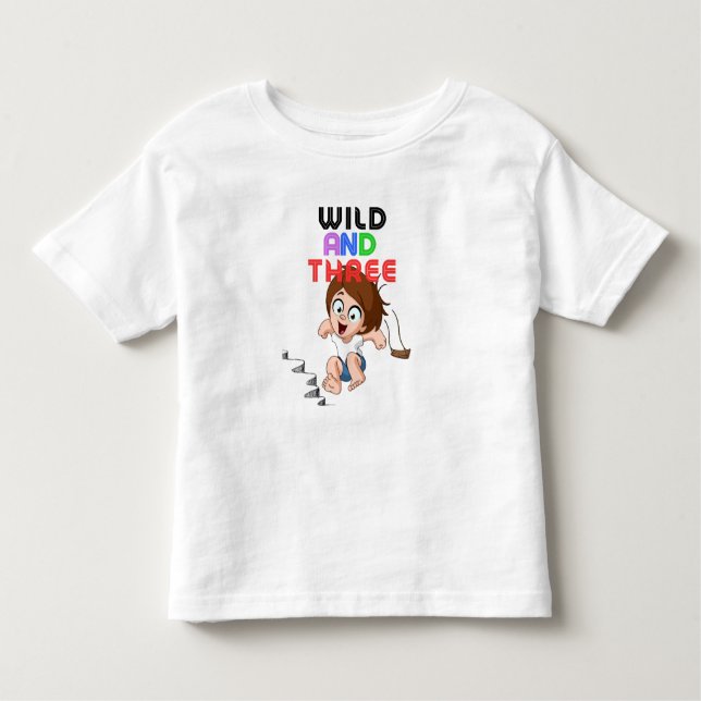 Wild and three toddler T-Shirt (Front)