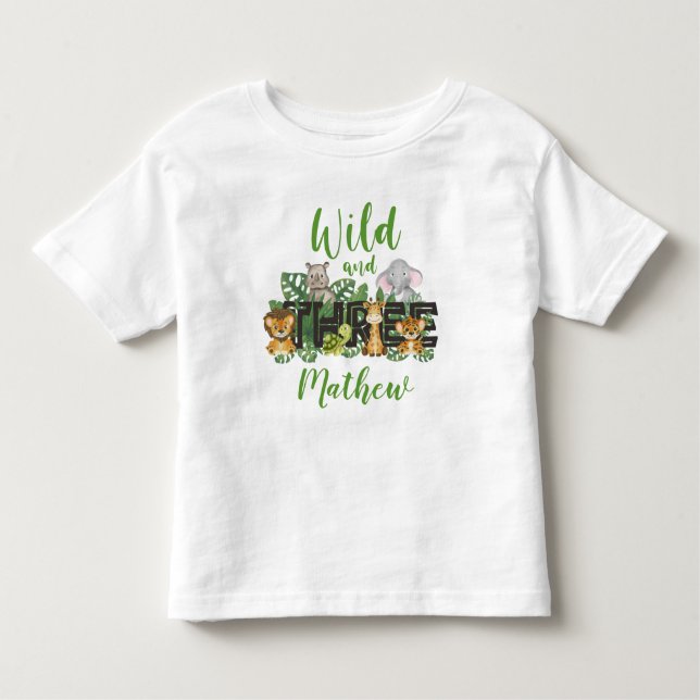 Wild and Tree 3rd Safari Birthday Jungle Animals T Toddler T-Shirt (Front)