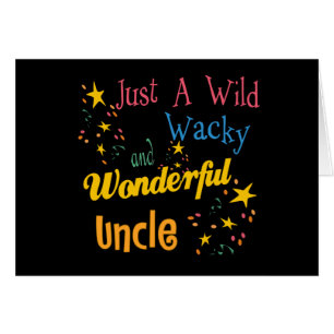 Wild And Wacky Uncle