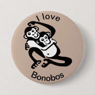 Wild animals - I love BONOBOS -Chimpanzees - 7.5 Cm Round Badge
