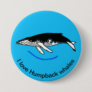 Wild animals -I love Humpback WHALES - blue 7.5 Cm Round Badge
