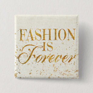 Wild Apple   Fashion Is Forever - Girly Quote 15 Cm Square Badge