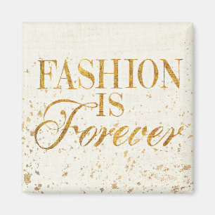 Wild Apple   Fashion Is Forever - Girly Quote Magnet