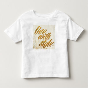Wild Apple Live With Style - Girly Quote Toddler T-Shirt