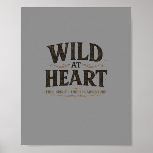 ​Wild At Heart Rustic Poster   Digital Download